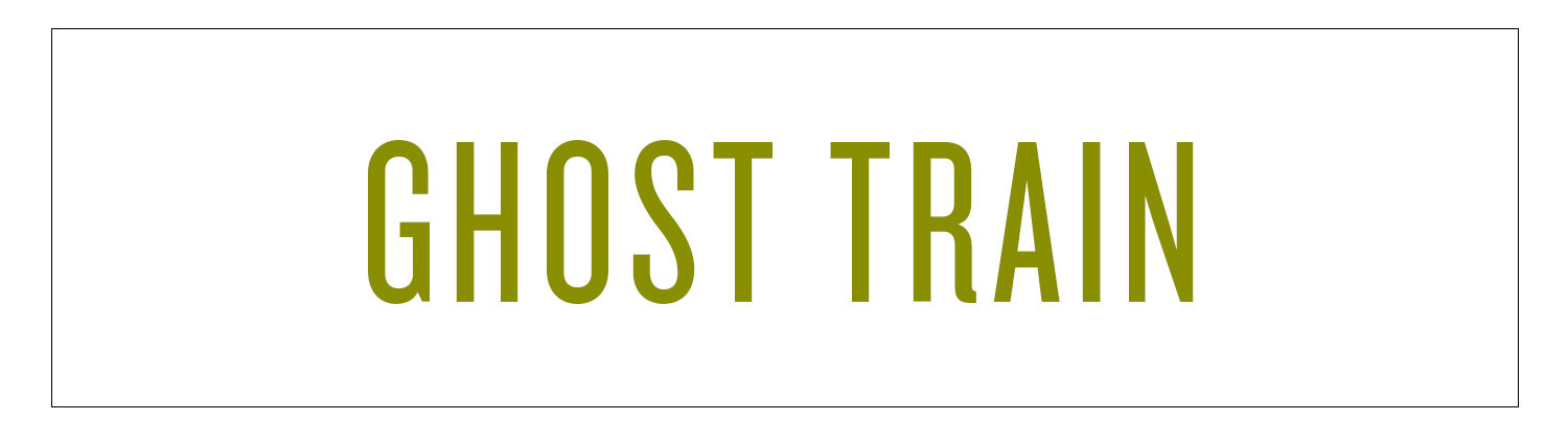 TBMF | Ghost Train