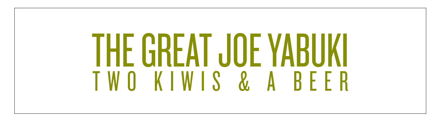 The great Joe Yabuki | Two Kiwis and a Beer