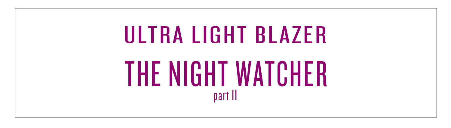 ULB | The Night watcher Part II